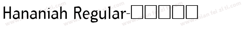 Hananiah Regular字体转换
